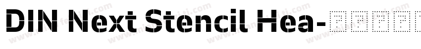 DIN Next Stencil Hea字体转换